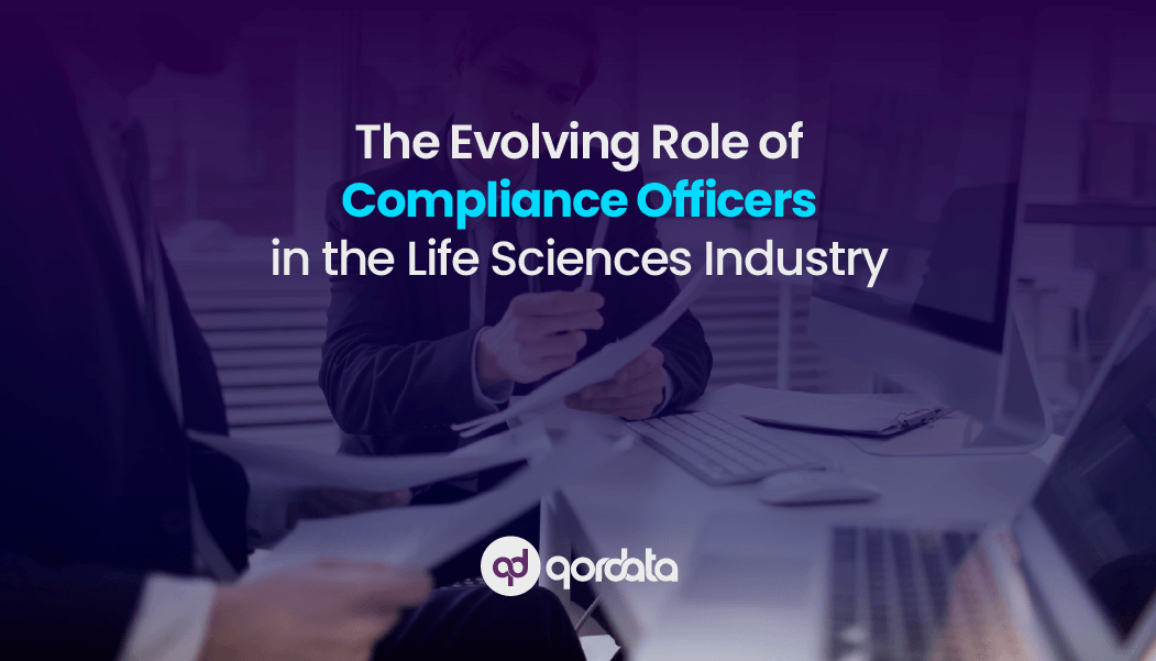 The Evolving Role of Compliance Officers in The Life Sciences Industry