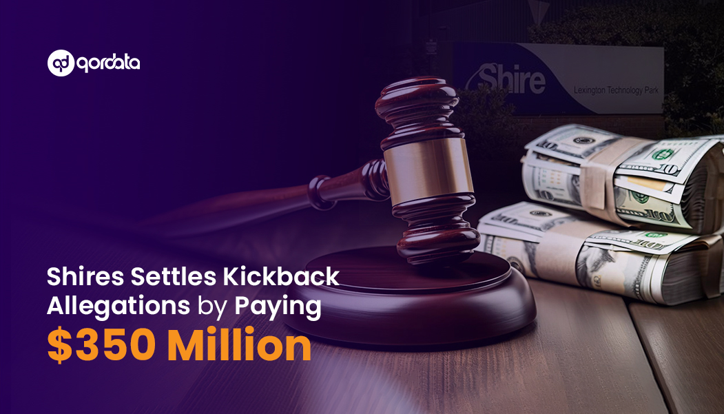 Shire Settles Kickback Allegations with $350 Million