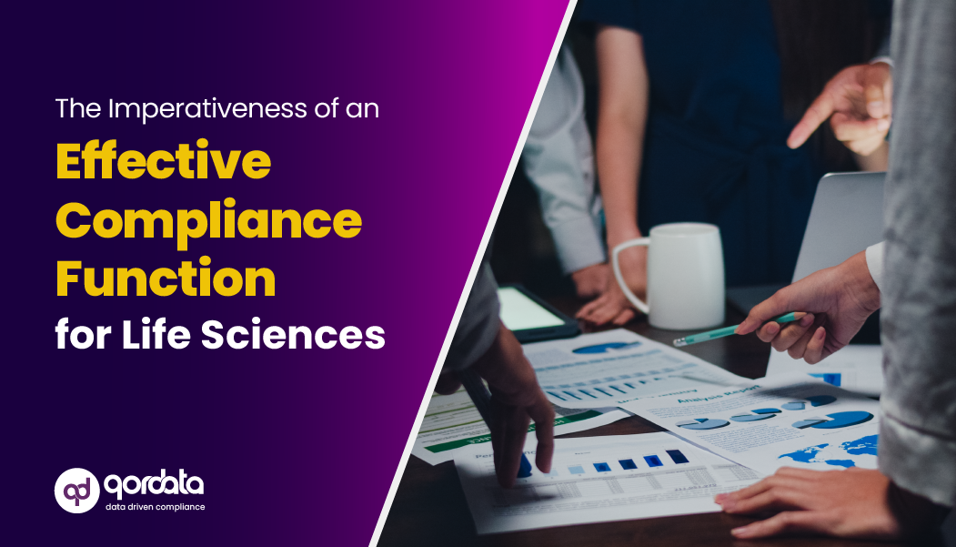 The Imperativeness of a Compliance Function for Life Sciences