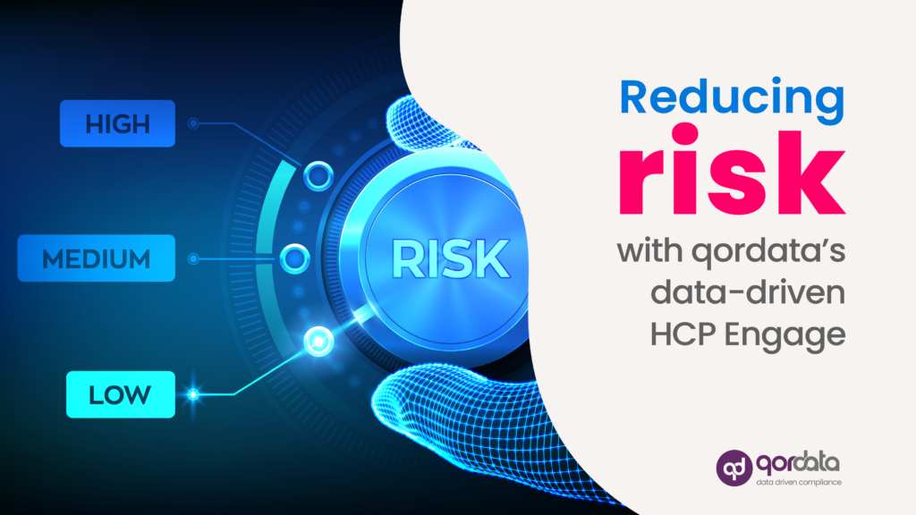 Reducing Compliance Risk with qordata’s Data-Driven HCP Engage