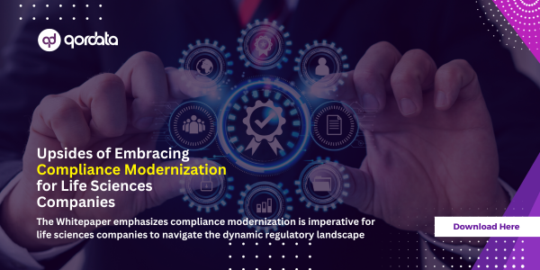 Upsides of Embracing Compliance Modernization for Life Sciences Companies