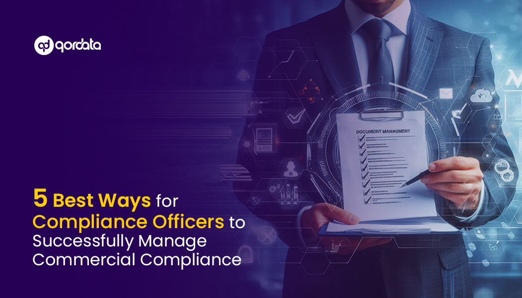5 Best Ways for Compliance Officers to Successfully Manage Commercial Compliance